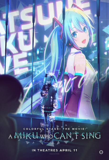 Colorful Stage! The Movie: A Miku Who Cant Sing
